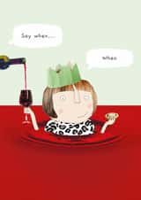 Funny Christmas Card - For Her - Mulled Wine Say When created by Rosie Made A Thing