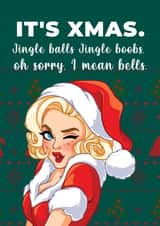 Cheeky Christmas Card - "Jingle Balls, Jingle Boobs… Oh Sorry, Bells" created by JoyGreets