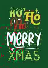 Classic Christmas Card - Ho Ho Ho - Merry Xmas created by JoyGreets