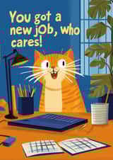 Funny New Job Card - Cat - Sarcastic created by Koro Cinco
