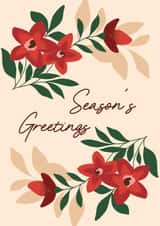Classic Christmas Card - Season's Greetings - Flowers created by Lots of Love, Hannah 