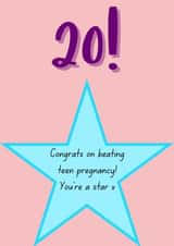 Birthday Card 20 year old girl, best friend, funny, beat teen pregnancy created by Girliepop Creations