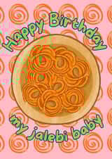 Cute Birthday Card - Jalebi - Sweet created by Sukhi Writes Stuff