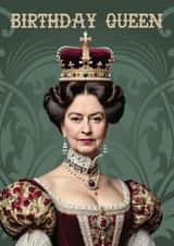Funny Birthday Card - Queen - Royal created by AbiGoLucky