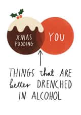 Funny Christmas Card - Christmas Pudding - Drenched In Alcohol created by Alice Mole Illustration