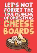 Funny Christmas Card - Cheese Boards - True Meaning Of Christmas created by Studio Doodles
