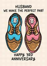 Cute Husband 3rd Anniversary Card - Pair Of Leather Shoes - Perfect Pair created by Lyndsay Moon