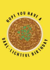 Funny Birthday Card - Daal-lightful - Indian Food Pun created by Sukhi Writes Stuff