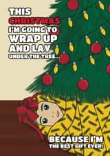 Funny Christmas Card - Best Gift Ever created by @Cupsie's Creations