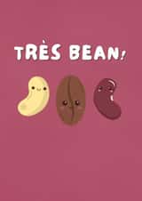 Cute Card with Three Smiling Beans - Très Bien - Congratulations and Well Done created by Mouse and Jam