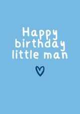 Classic Birthday Card - Happy Birthday Little Man created by Amy (Hedgecards)