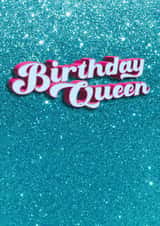 Birthday Queen birthday card, blue glitter 3d created by Kerry Allen