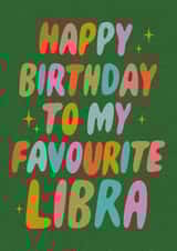Modern Birthday Card - To My Favourite Libra - Star Sign created by Violet and Alfie