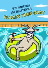 Funny Birthday Card - Do Whatever Floats Your Goat - Chill created by Cheeky Boar