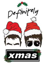 Funny Christmas Card - Oasis - Definitely Xmas created by ShortRound888