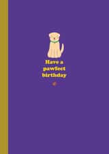 Cute Birthday Card - Dog  Pun - Pawfect Birthday created by Happy Street