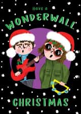 Funny Christmas Card - Oasis - Have A Wonderwall Christmas created by NICHOLA COWDERY ILLUSTRATIONS