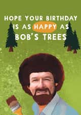 Personalised Birthday Photo Card created by Giddy Kipper - Funny Birthday Card - Bob Ross - Happy Trees