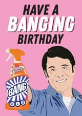 Funny Birthday Card - Cillit Bang Pun - Banging Birthday created by Kyleigh Orlebar