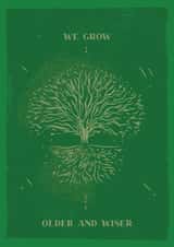 Pretty Birthday Card - We Grow Older and Wiser created by Feel Good Supplies