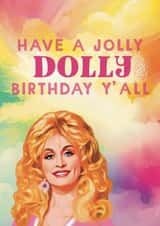 Funny Birthday Card - Dolly Parton - Face Swap created by Giddy Kipper