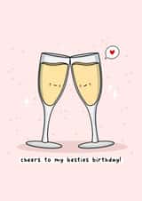 Cute Birthday Card - Cheers To My Besties Birthday - Kawaii created by Rosalie Perl