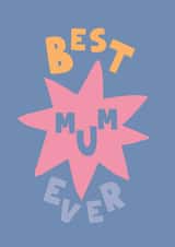 Classic Mother's Day Card - Best Mum Ever created by Feel Good Supplies