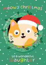 Cute Christmas Card - For Daughter - Cat - Meow created by Macie Dot Doodles