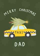 Funny Christmas Card - For Dad - Taxi created by Lydia Southgate