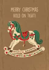 Funny Christmas Card – Rocking Horse - Hold On Tight! created by Kasia Cards
