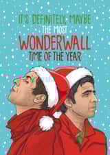 Funny Christmas Card - Oasis - It's Definitely, Maybe The Most Wonderwall Time Of The Year created by Atwood & Atwood
