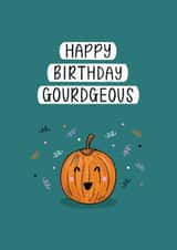 Cute Birthday Card - Pumpkin Pun - Happy Birthday Gourdgeous created by Muses & May