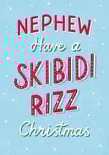 Funny Christmas Card - For Nephew - Skibidi Rizz - Slang created by Silky Rose Design