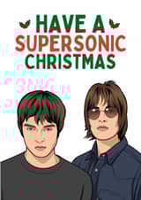 Funny Christmas Card - Oasis - Supersonic created by Sundiva Designs