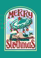 Cute Christmas Card - Sloth - Merry Slothmas created by Eve Howe Designs