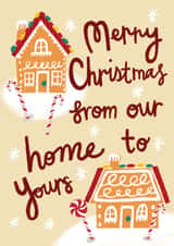 Cute Christmas Card - From Our Home To Yours - Gingerbread Houses created by @AimeeStevens.Design