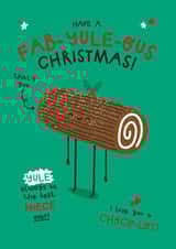 Funny Christmas Card - For Niece - Chocolate Yule Log created by Twisted Haggis