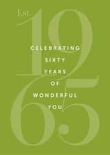 Classic 60th Birthday Card - Est. 1965 Celebrating Sixty Years of Wonderful You created by Yay Days