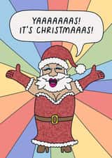 Funny Christmas Card - Drag Father Christmas - Yaaaaaaas! created by Sarah Harding