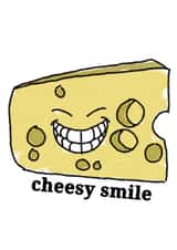 Cheesy smile created by Brandy Moon