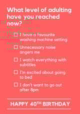 Funny 40th Birthday - Typography - What Level Of Adulting Have You Reached Now? created by Making Lemonade