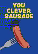 Funny Graduation Card - You Clever Sausage created by MOJO Creative Studio