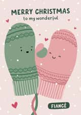 Cute Christmas Card - For Fiancé - Mittens created by Fliss Muir