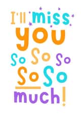 Modern Leaving Card - I'll Miss You So So So So So Much! - Stars created by Sian Moore Illustration