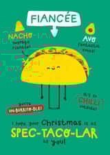 Cute Christmas Card - For Fiancee - Taco Pun created by Twisted Haggis