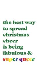 Funny Christmas Card - LGBTQ+ - Fabulous & Super Queer created by Studio 69
