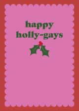 Funny Christmas Card - LGBTQ+ - Happy Holly Gays created by Studio 69