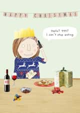 Funny Christmas Card - For Her - Can't Stop Festive Eating created by Rosie Made A Thing
