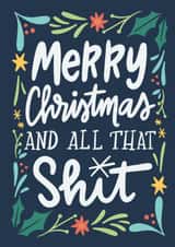 Funny Christmas Card - All That Shit created by Happy Introvert