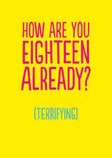 Funny Birthday Card - 18th - Eighteen Already created by The Buddy Fernandez Card Co.